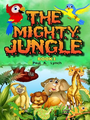 cover image of The Mighty Jungle
